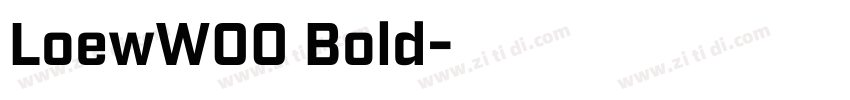 LoewW00 Bold字体转换
